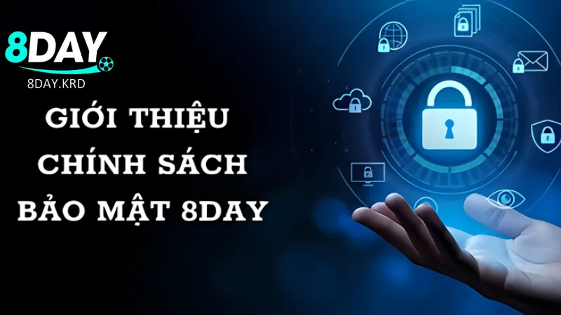 Giới thiệu các quy định chính sách về bảo mật chi tiết nhất